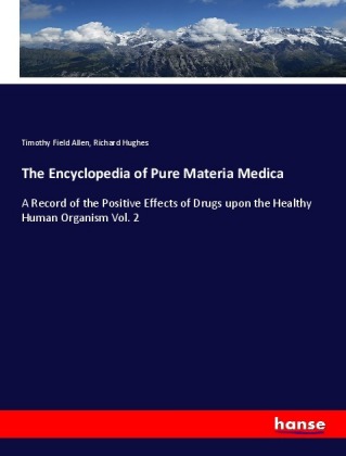 The Encyclopedia of Pure Materia Medica 