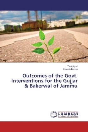 Outcomes of the Govt. Interventions for the Gujjar & Bakerwal of Jammu 