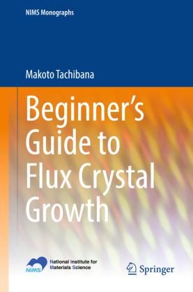 Beginner's Guide to Flux Crystal Growth 