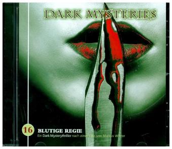 Dark Mysteries - Blutige Regie, 1 Audio-CD 