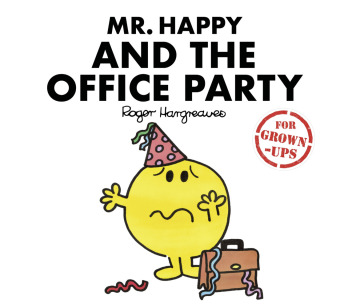 Mr. Happy and the Office Party 