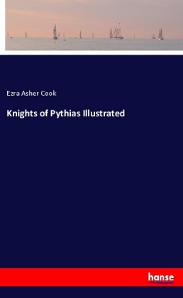 Knights of Pythias Illustrated 