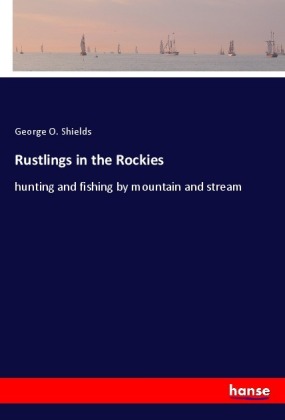 Rustlings in the Rockies 