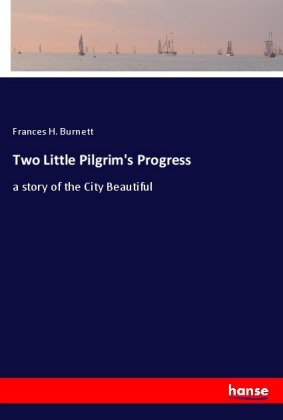 Two Little Pilgrim's Progress 