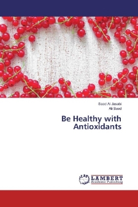 Be Healthy with Antioxidants 
