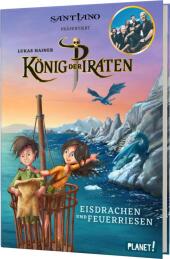 König der Piraten - Eisdrachen und Feuerriesen