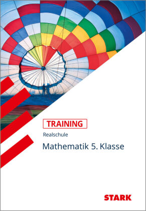 Training Realschule - Mathematik 5. Klasse Bayern