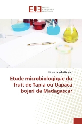 Etude microbiologique du fruit de "Tapia" ou "Uapaca bojeri" de Madagascar 