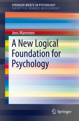 A New Logical Foundation for Psychology 
