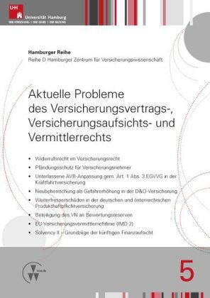 Aktuelle Probleme des Versicherungsvertrags-, Versicherungsaufsichts- und Vermittlerrechts