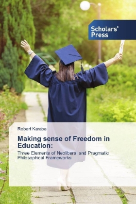 Making sense of Freedom in Education: 