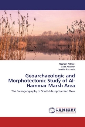 Geoarchaeologic and Morphotectonic Study of Al-Hammar Marsh Area 