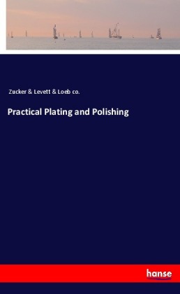 Practical Plating and Polishing 