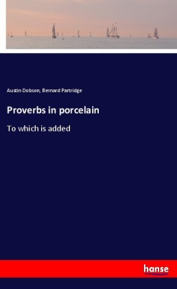 Proverbs in porcelain 
