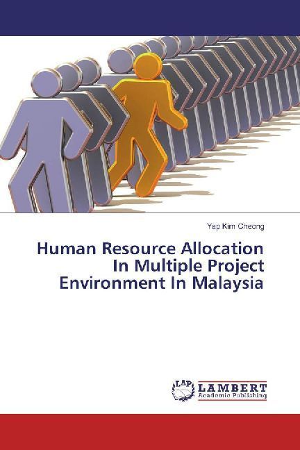 Human Resource Allocation In Multiple Project Environment In Malaysia ...