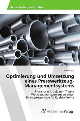 Optimierung und Umsetzung eines Presswerkzeug-Managementsystems