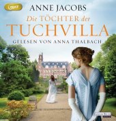 Die Töchter der Tuchvilla, 2 Audio-CD, 2 MP3