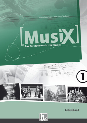 MusiX 1 BY (Ausgabe ab 2017) Lehrerband