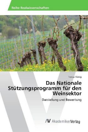 Das Nationale Stützungsprogramm für den Weinsektor 
