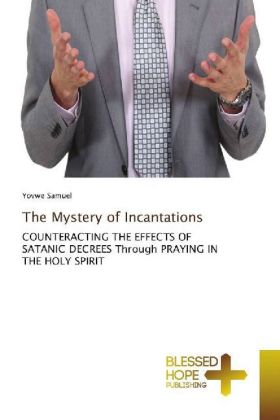 The Mystery of Incantations 