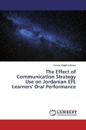 The Effect of Communication Strategy Use on Jordanian EFL Learners' Oral Performance 