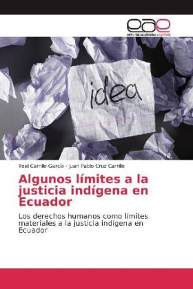 Algunos límites a la justicia indígena en Ecuador 