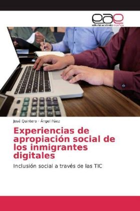 Experiencias de apropiación social de los inmigrantes digitales 