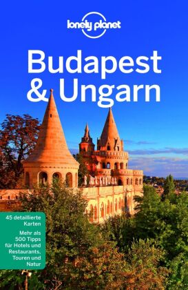 LONELY PLANET Reiseführer Budapest & Ungarn 