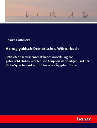 Hieroglyphisch-Demotisches Wörterbuch 
