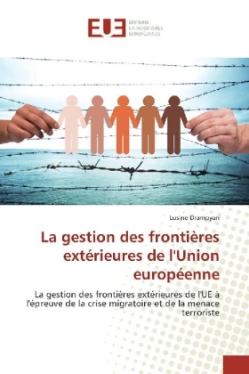 La gestion des frontières extérieures de l'Union européenne 