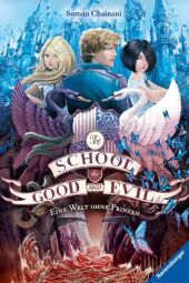 The School for Good and Evil, Band 2: Eine Welt ohne Prinzen (Die Bestseller-Buchreihe zum Netflix-Film) Cover