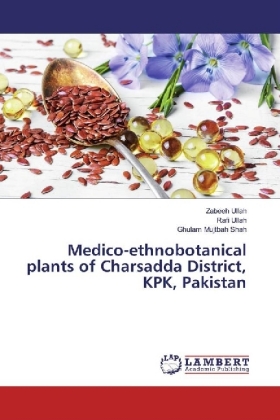 Medico-ethnobotanical plants of Charsadda District, KPK, Pakistan 
