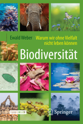 Biodiversität - Warum wir ohne Vielfalt nicht leben können, m. 1 Buch, m. 1 Beilage