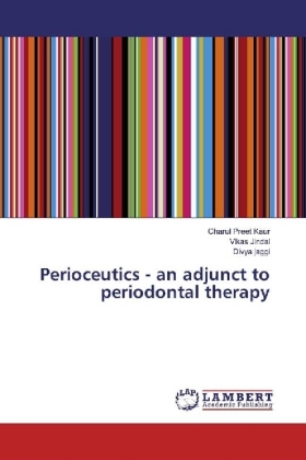 Perioceutics - an adjunct to periodontal therapy 