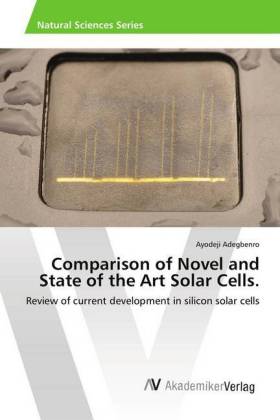 Comparison of Novel and State of the Art Solar Cells. 