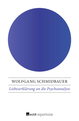 Liebeserklärung an die Psychoanalyse 