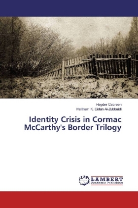 Identity Crisis in Cormac McCarthy's Border Trilogy 