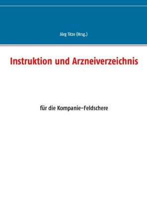 Instruktion und Arzneiverzeichnis 