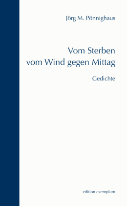 Vom Sterben vom Wind gegen Mittag 