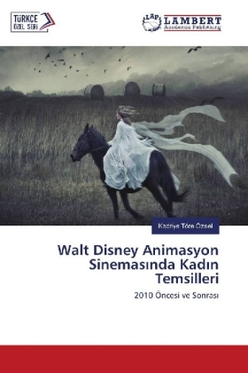 Walt Disney Animasyon Sinemas nda Kad n Temsilleri 