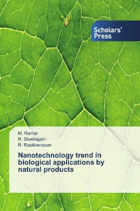 Nanotechnology trend in biological applications by natural products 