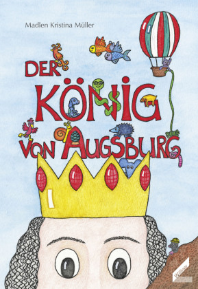 Der König von Augsburg 