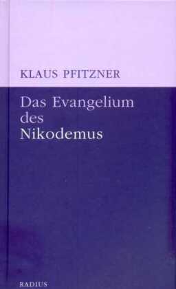 Das Evangelium des Nikodemus 