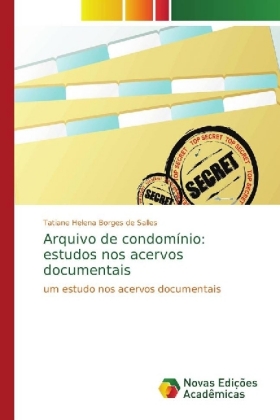 Arquivo de condomínio: estudos nos acervos documentais 