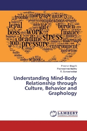 Understanding Mind-Body Relationship through Culture, Behavior and Graphology 