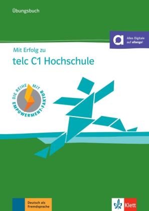 Mit Erfolg zu telc C1 Hochschule - Übungsbuch