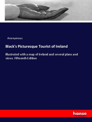 Black's Picturesque Tourist of Ireland 