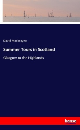 Summer Tours in Scotland 
