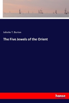 The Five Jewels of the Orient 