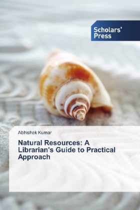 Natural Resources: A Librarian's Guide to Practical Approach 